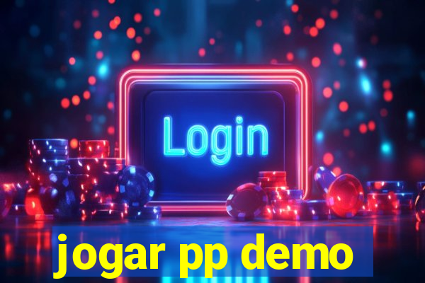 jogar pp demo